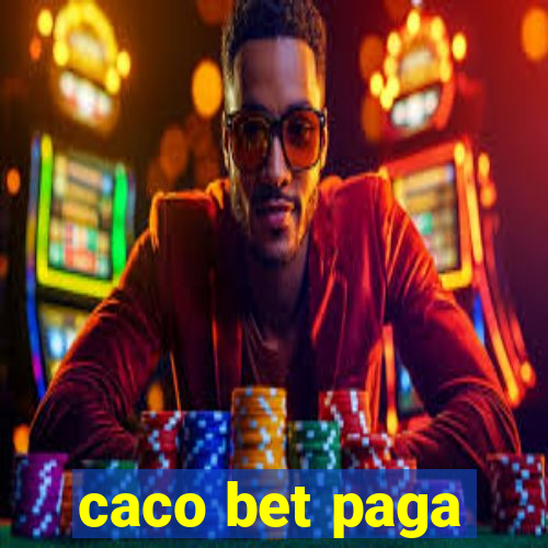 caco bet paga